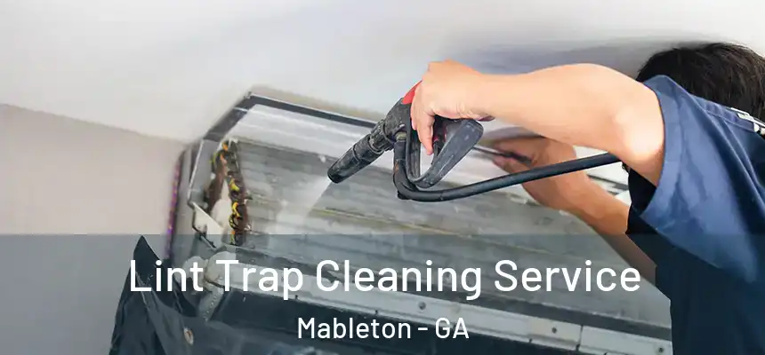  Lint Trap Cleaning Service Mableton - GA